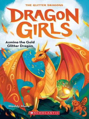 cover image of Azmina the Gold Glitter Dragon